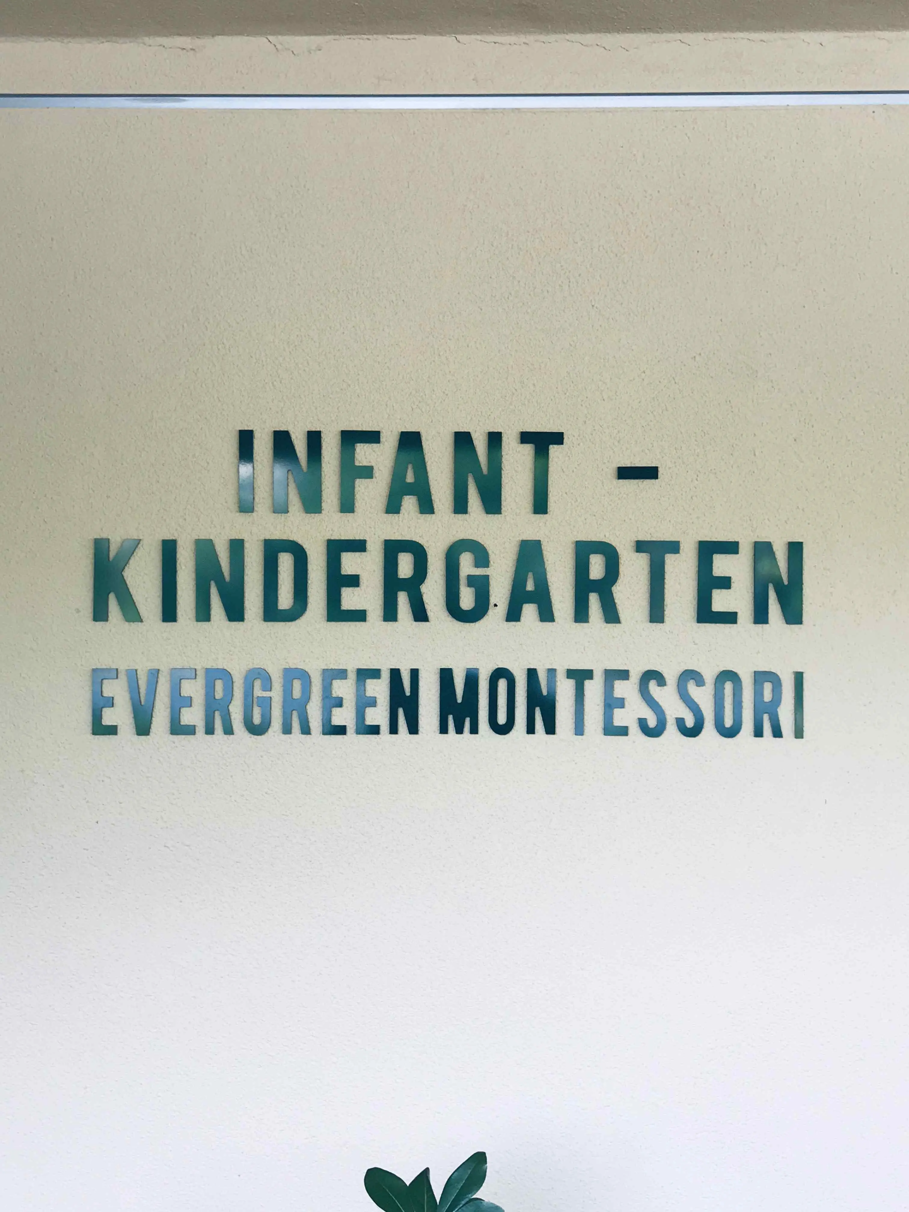 Evergreen Montessori School teal acrylic dimensional letters interior wall San Jose
